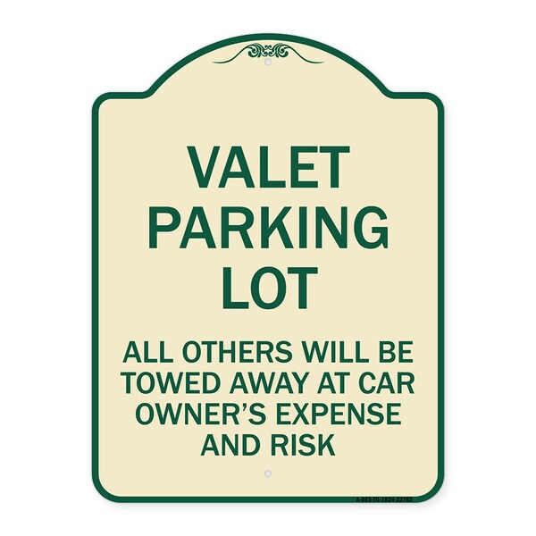 Valet Parking All Others Towed Away Car Owners Expense & Risk Alum Sign, 18" L, 24" H, TG-1824-22762